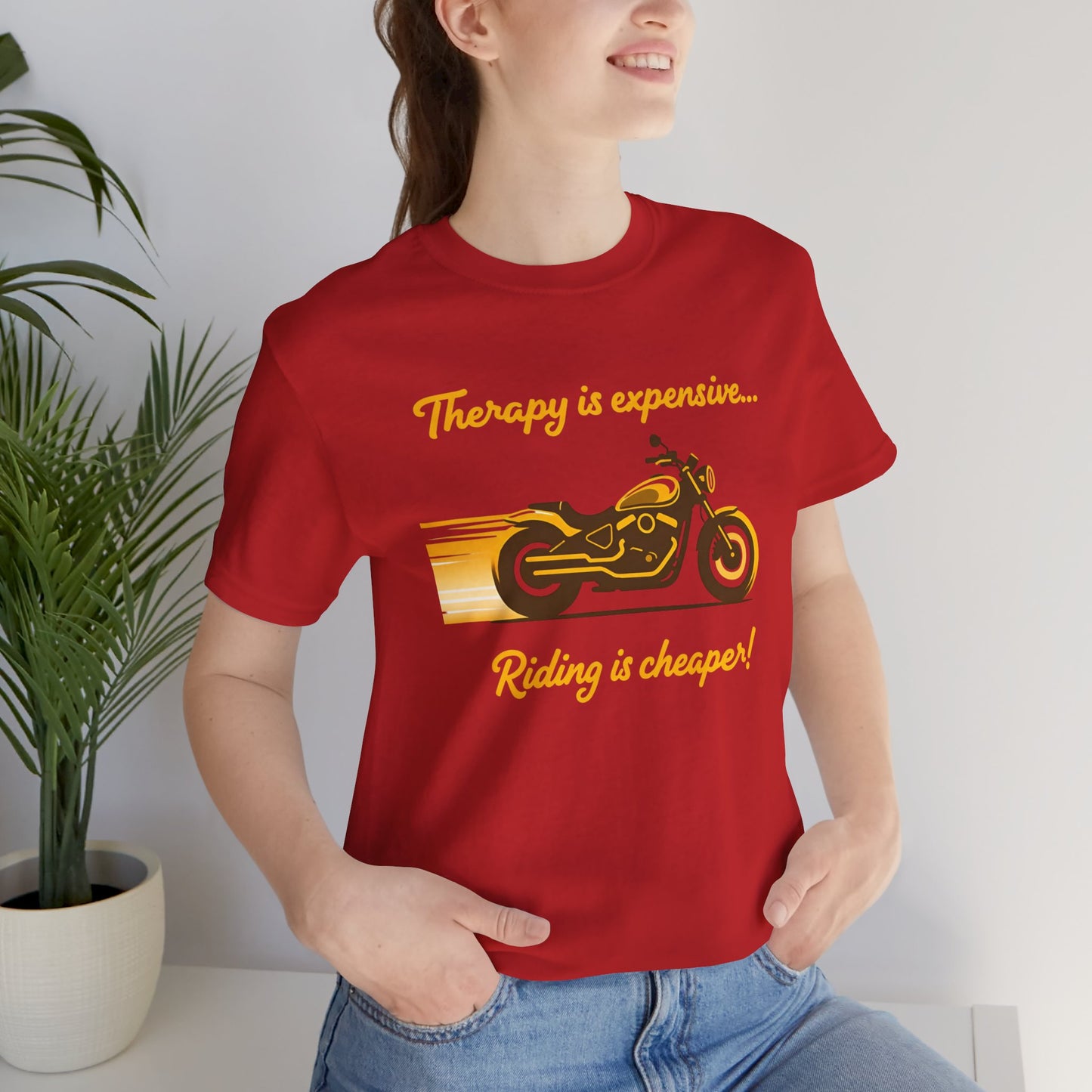 Motorcycle Therapy Unisex Tee - Riding is Cheaper!