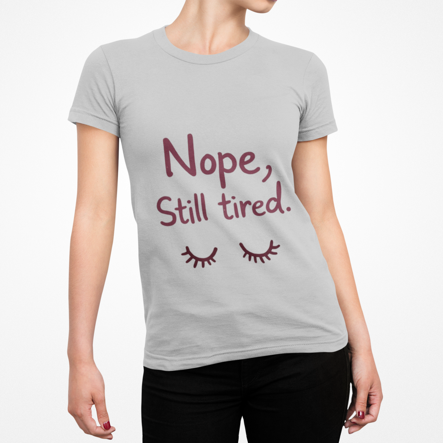 Nope, Still Tired Women's Softstyle Tee