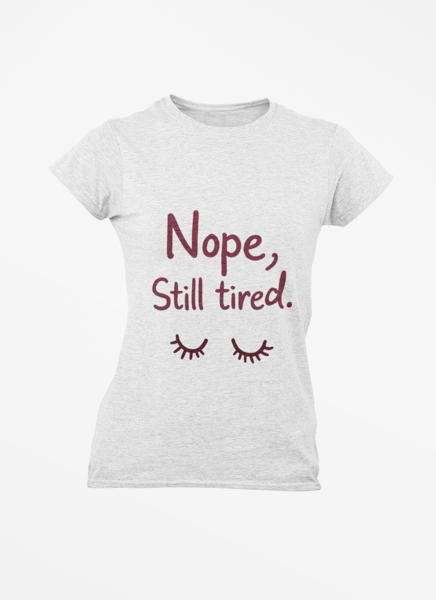 Nope, Still Tired Women's Softstyle Tee